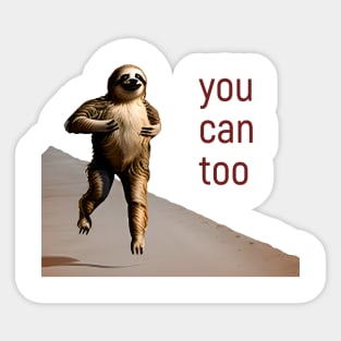 Running Sloth: You Can Too Sticker